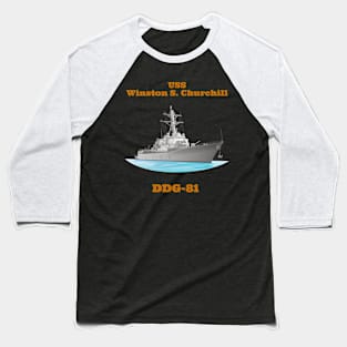 Winston S. Churchill DDG-81 Destroyer Ship Baseball T-Shirt